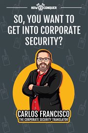 So, you want to get into corporate security? cover image