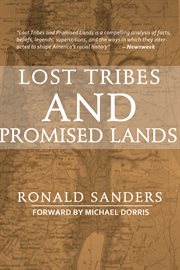 Lost tribes and promised lands : the origins of American racism cover image