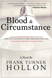 Blood and circumstance : a novel cover image