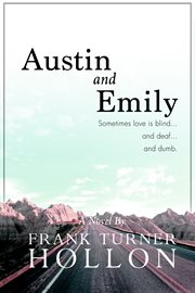 Austin and Emily : a novel cover image