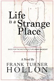 Life is a strange place : a novel cover image
