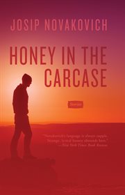 Honey in the carcase cover image