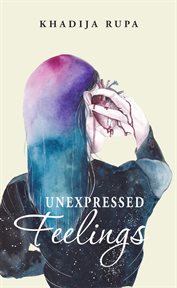 Unexpressed feelings cover image
