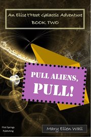 Pull aliens, pull! cover image
