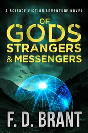 Of gods strangers and messengers cover image