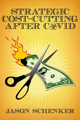 Cover image for Strategic Cost Cutting After COVID