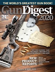 Gun digest 2020. The World's Greatest Gun Book! cover image