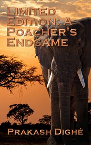 Limited Edition: A Poacher's Endgame cover image