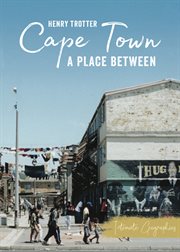 Cape Town : a place between cover image