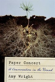 Paper concert : a conversation in the round cover image