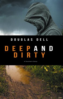 Cover image for Deep and Dirty