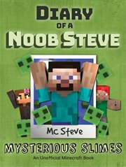 Mysterious slimes : an unofficial Minecraft book cover image