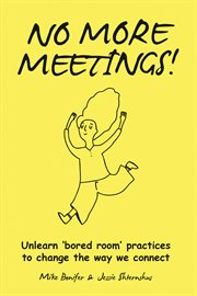 No more meetings! cover image
