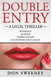 Double entry : a legal thriller cover image