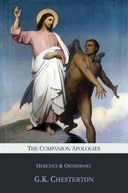 The companion apologies. Heretics & Orthodoxy cover image