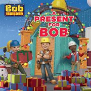 A present for Bob cover image