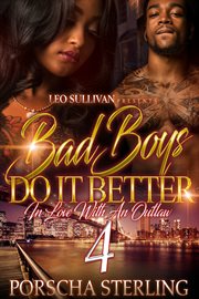 Bad Boys Do It Better 4 : In Love with an Outlaw cover image