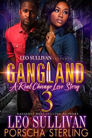 Gangland 3 : a Real Chicago Love Story cover image