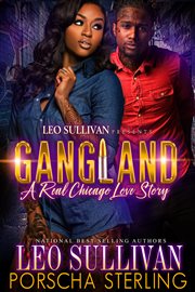 Gangland : a Real Chicago Love Story cover image