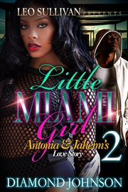 Little Miami Girl 2 : Antonia and Jahiem's Love Story cover image