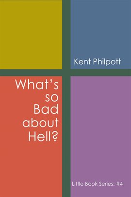 Cover image for What's So Bad about Hell?