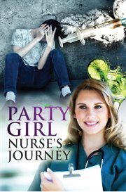 Party girl nurse's journey cover image