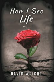 How i see life, volume 1 cover image