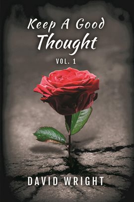 Cover image for Keep a Good Thought, Volume 1