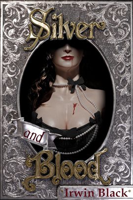 Cover image for Silver and Blood