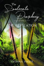 The soulmate prophecy. The Revelation cover image