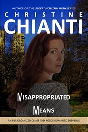 Misappropriated means. FBI Organized Crime Task Force Romantic Suspense cover image