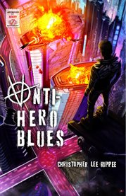 Anti-Hero Blues cover image