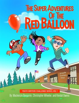 Cover image for The Super Adventures of the Red Balloon