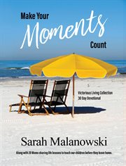Make your moments count : 30 day devotional cover image