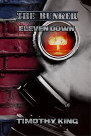 The bunker. Eleven Down cover image