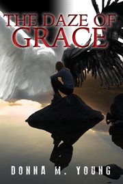 The daze of grace cover image