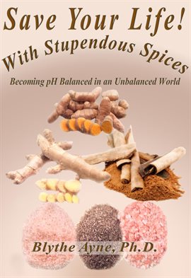 Cover image for Save Your Life with Stupendous Spices