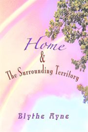 Home and the surrounding territory cover image