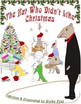 Cover image for The Rat Who Didn't Like Christmas