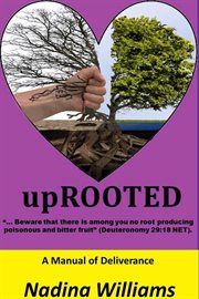 Uprooted : an anthology on gender and illness cover image