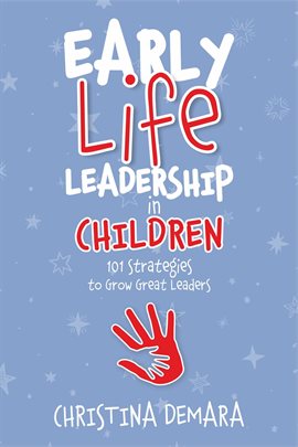 Cover image for Early Life Leadership in Children