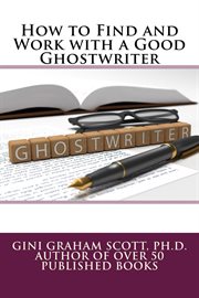 How to find and work with a good ghostwriter cover image