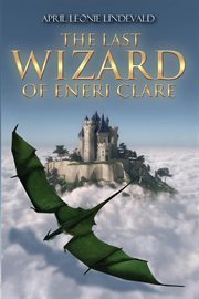 The last wizard of Eneri Clare cover image