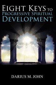 Eight keys to progressive spiritual development cover image