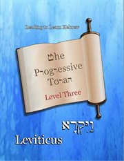 The progressive torah: level three ̃ leviticus cover image