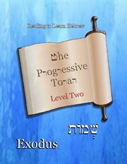 The progressive torah: level two ̃ exodus cover image