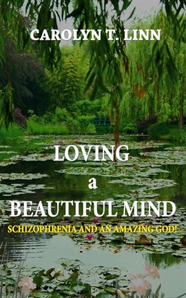 Cover image for LOVING A BEAUTIFUL MIND