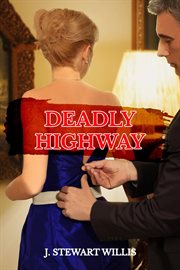 Deadly highway cover image