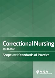 Correctional nursing. Scope and Standards of Practice cover image