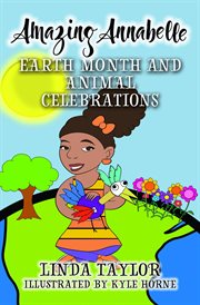 Amazing annabelle-earth month and animal celebrations cover image